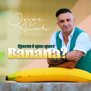 QUEM É QUE QUER BANANA