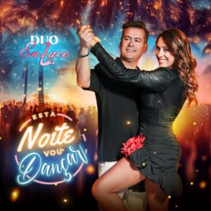 ESTA NOITE VOU DANÇAR